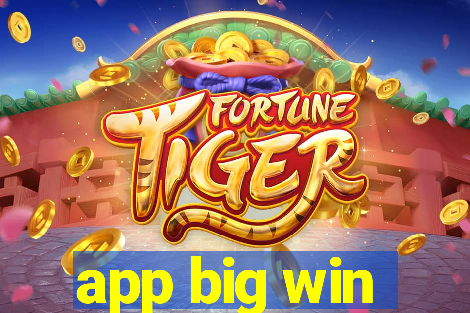 app big win